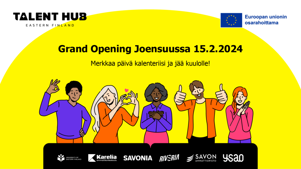 Talent Hub Eastern Finland Grand Opening Joensuussa 15.2.2024
